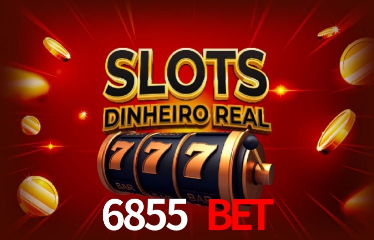 6855 bet